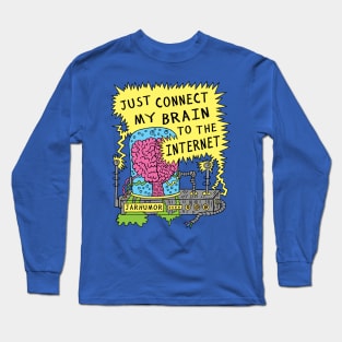 Internet Brain Long Sleeve T-Shirt